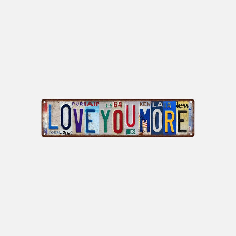 ❤️ Love You More Vintage Wall Sign