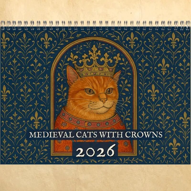 🐱Medieval Cats with Crowns Calendar 2026